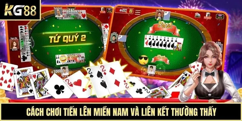 Cách chơi tiến lên miền Nam và liên kết thường thấy