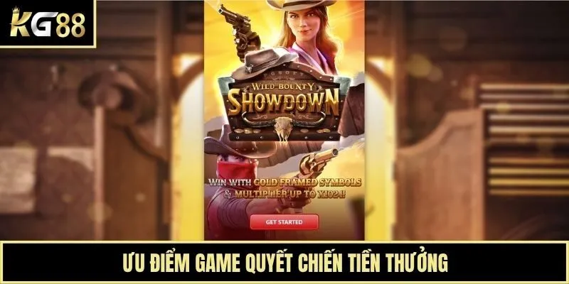 Ưu điểm game quyết chiến tiền thưởng
